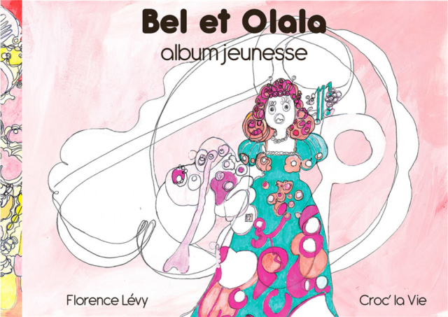 Album Bel-et-Olala - Florence Levy
